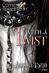 With a Twist