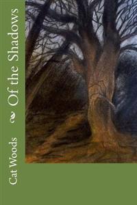 Of The Shadows