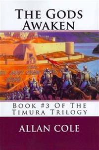 The Gods Awaken