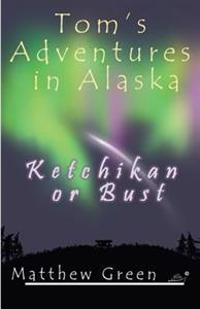 Ketchikan or Bust