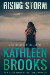 Rising Storm: A Bluegrass Brothers Novel
