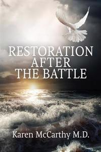 Restoration After The Battle
