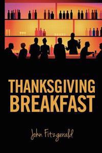 Thanksgiving Breakfast: You Can Go Home Again
