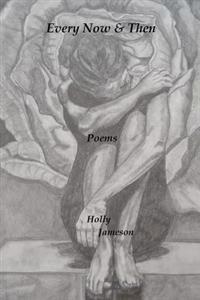 Every Now & Then Poems