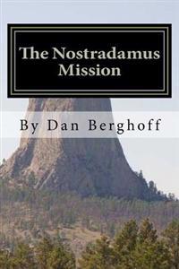 The Nostradamus Mission