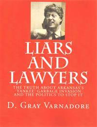 Liars and Lawyers