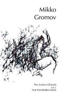 The Archive of Souls vol. 1: The Pandora's Box