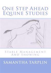 One Step Ahead Equine Studies - Stable Management And Showing