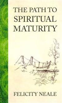 The Path To Spiritual Maturity
