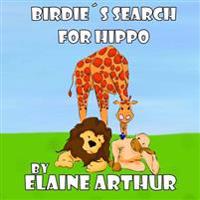 Birdie's Search for Hippo