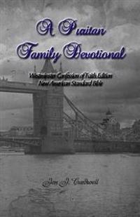 A Puritan Family Devotional