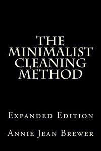 The Minimalist Cleaning Method