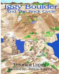 Iggy Boulder: And The Rock Cycle