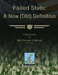 Failed State: A New (Old) Definition
