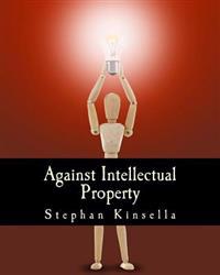 Against Intellectual Property
