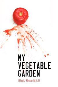 My Vegetable Garden