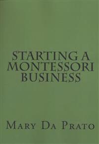 Starting a Montessori Business