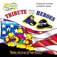 The Fun Bunch Presents Tribute to Heroes