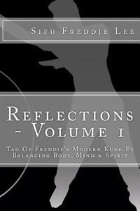 Reflections - Volume 1: Balancing Body, Mind & Spirit