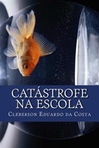 catástrofe na escola