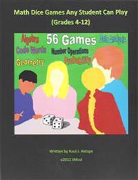 Math Dice Games Any Student Can Play (Grades 4-12)