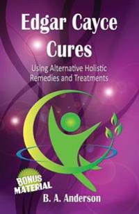 Edgar Cayce Cures
