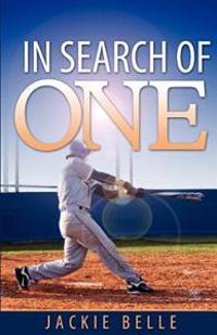 In Search of One
