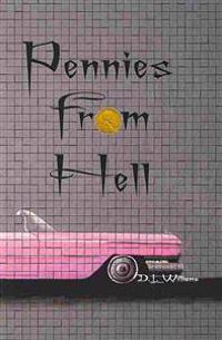Pennies from Hell