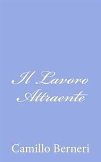 Il Lavoro Attraente