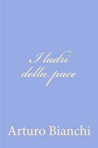 I ladri della pace