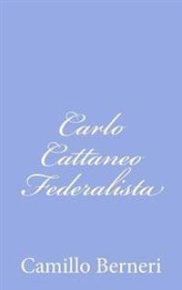 Carlo Cattaneo Federalista
