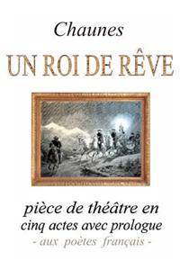 Un roi de rêve