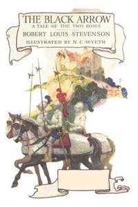Bokomslag för "The Black Arrow: A Tale of the Two Roses"