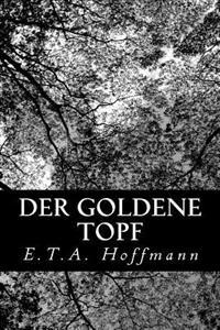 Der Goldene Topf