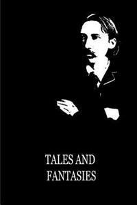 Tales and Fantasies