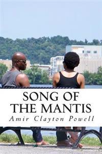 Song of the Mantis: A Collection of Poetry
