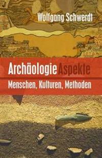 Archäologie Aspekte