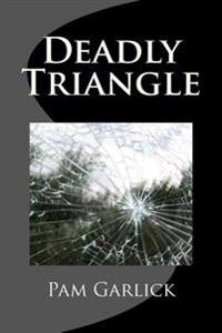 Deadly Triangle