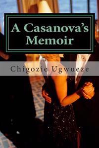 A Casanova's Memoir