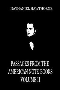 Passages from the American Note-Books
