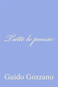 Tutte Le Poesie