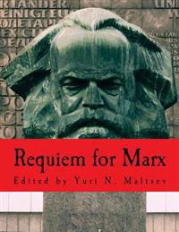 Requiem for Marx (Large Print Edition)