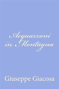 Acquazzoni in Montagna