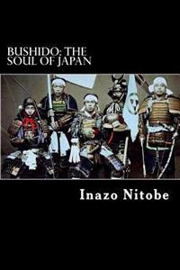 Bushido: The Soul of Japan