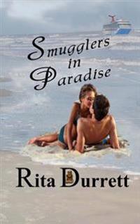 Smugglers in Paradise