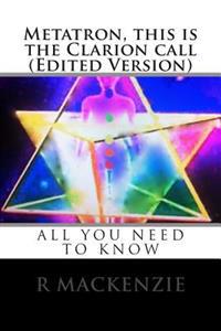 Metatron, This Is the Clarion Call