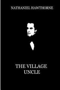 The Village Uncle