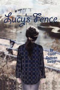 Lucy's Fence