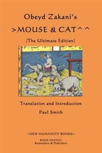 Obeyd Zakani's Mouse & Cat: The Ultimate Edition