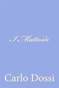 I Mattoidi